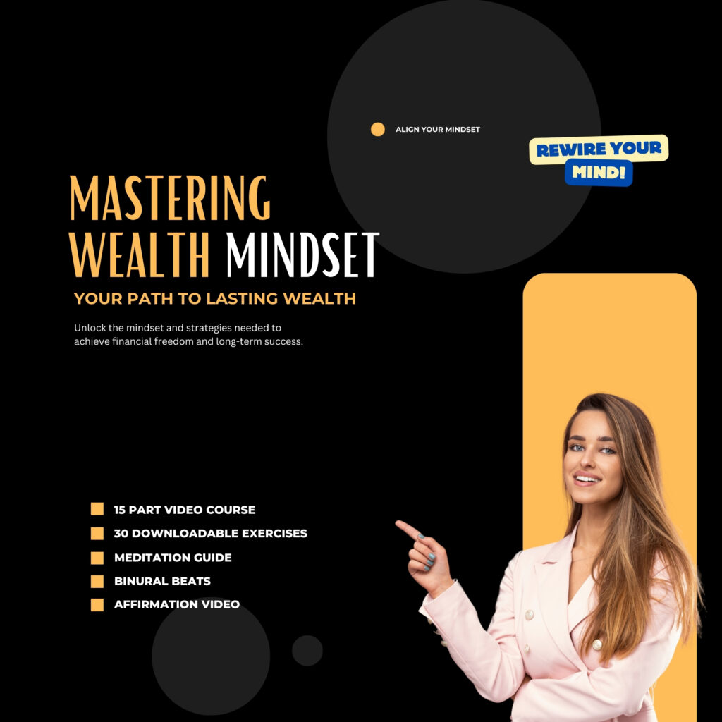Mastering Wealth Mindset Course